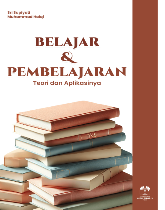 BELAJAR dan PEMBELAJARAN: Teori & Aplikasinya