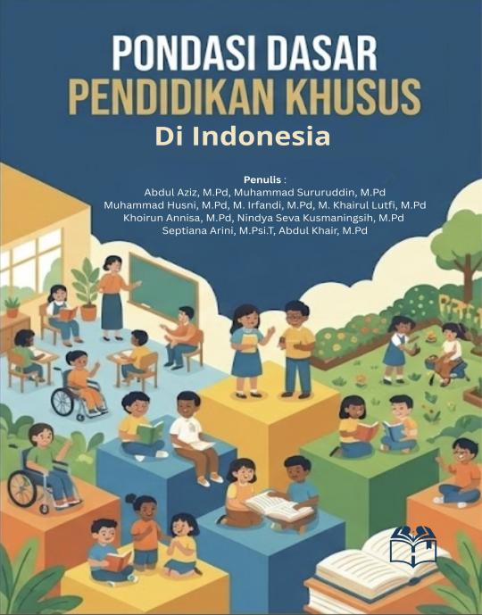 Pondasi Dasar Pendidikan Khusus Di Indonesia