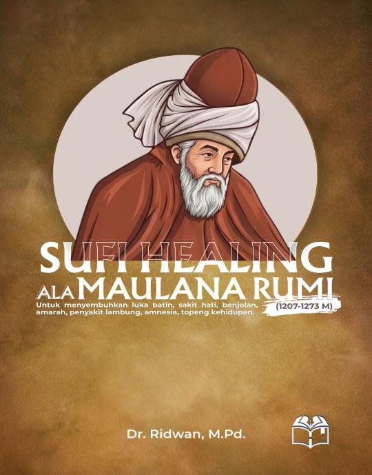 SUFI HEALING ALA MAULANA RUMI