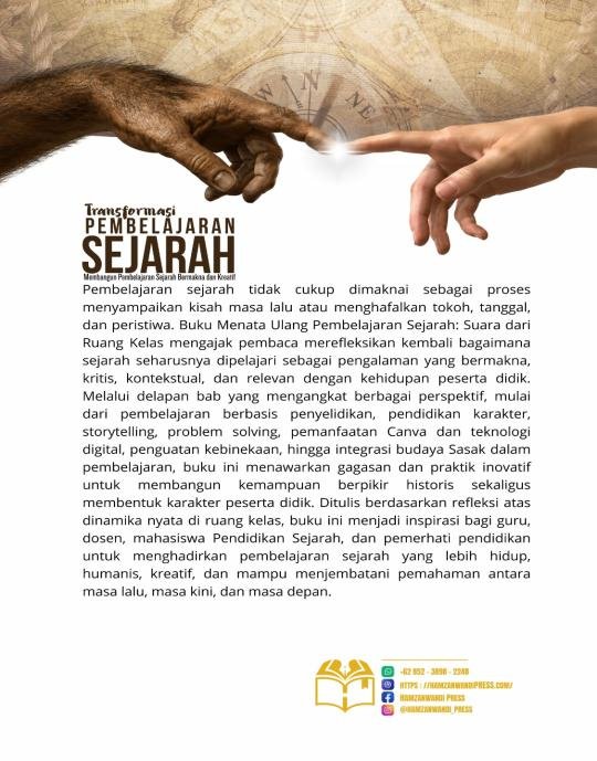 TRANSFORMASI PEMBELAJARAN SEJARAH  Membangun Pembelajaran Sejarah Bermakna dan Kreatif