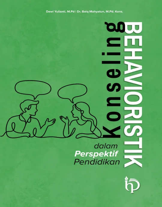 KONSELING BEHAVIORISTIK Dalam Perspektif Pendidikan
